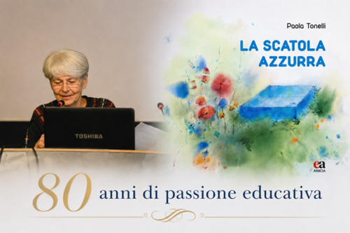 La Scatola Azzurra: il pensiero pedagogico di Paola Tonelli in azione