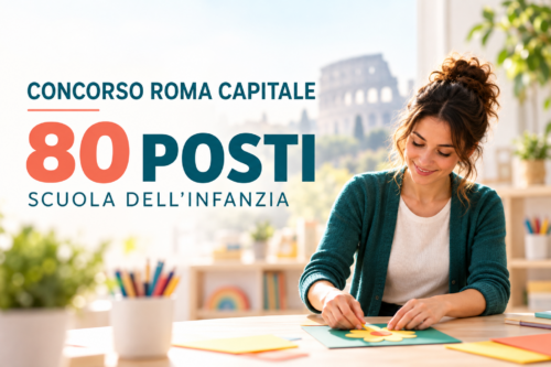 Corso di preparazione alla prova scritta del Concorso Roma Capitale per 80 Funzionari Insegnanti della Scuola dell’Infanzia | 2026